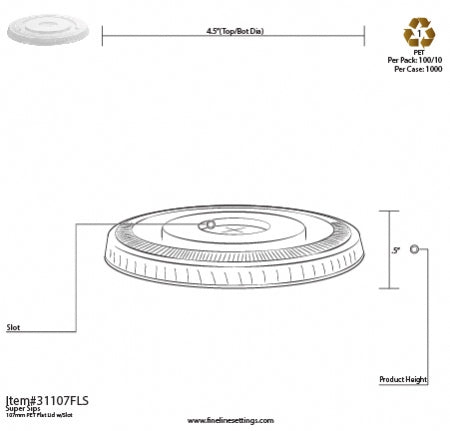 107MM PETE Flat Lid w/Slot (1000/ Per Case)